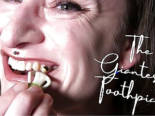 The Giantesses Toothpick..